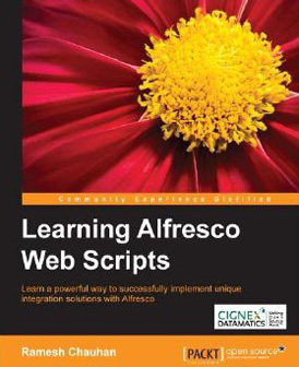 Learning Alfresco Web Scripts Learning Alfresco Web Scripts